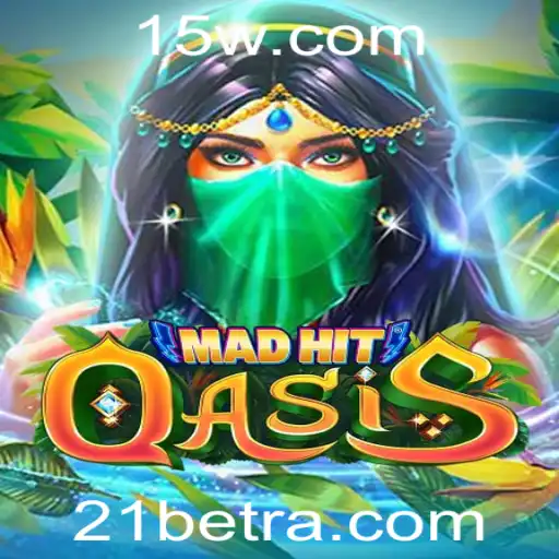 Explorando MadHitOasis: Uma Nova Sensação no Mundo dos Jogos com 21bet