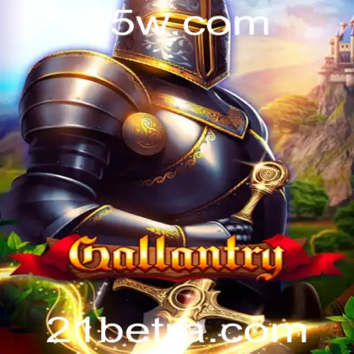 Gallantry: A Nova Sensação dos Jogos com a Emoção de 21bet