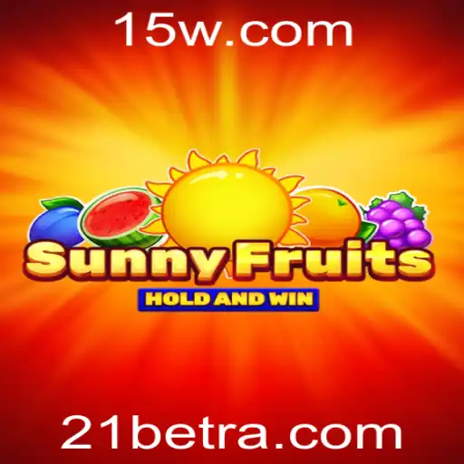 Descubra o Fascinante Mundo de SunnyFruits e a Emoção do 21bet